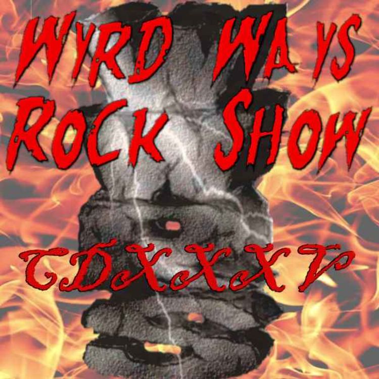 cover art for Wyrd Ways Rock Show CDXXXV