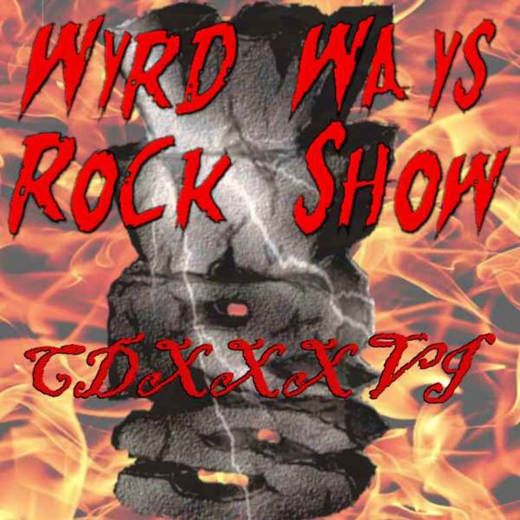cover art for Wyrd Ways Rock Show CDXXXVI
