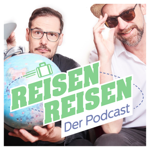 cover art for Reisen Reisen - Der Podcast mit Jochen Schliemann und Michael Dietz