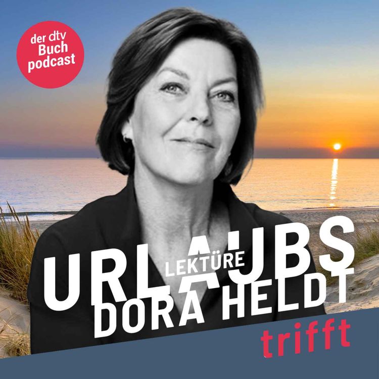 cover art for Dora Heldt trifft - Sonderfolge Urlaubslektüre 2025