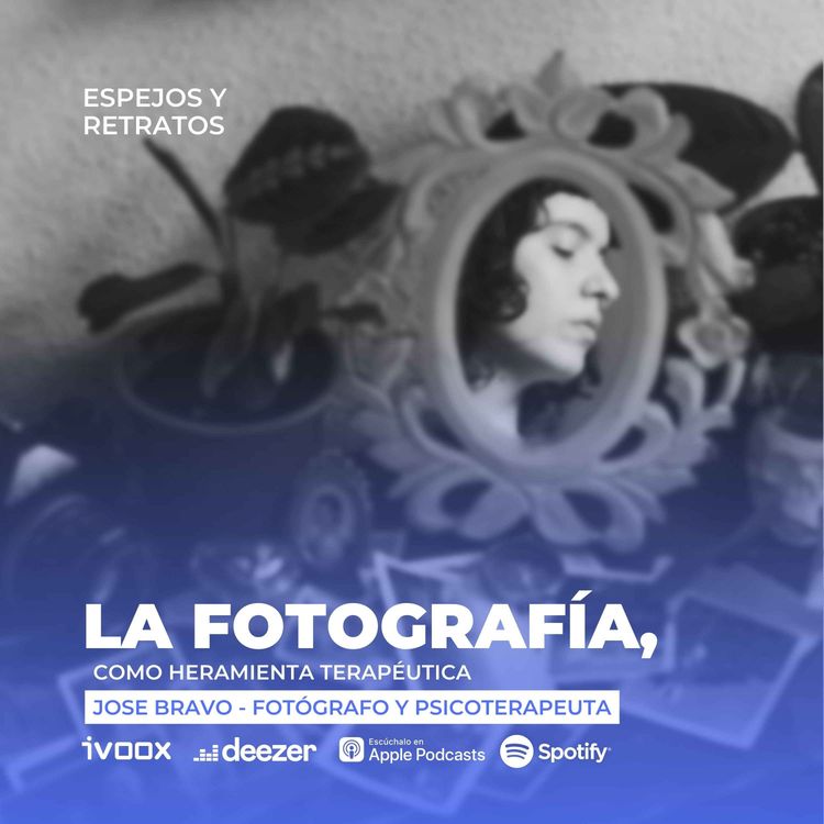 cover art for 07 - La fotografía, como herramienta terapéutica
