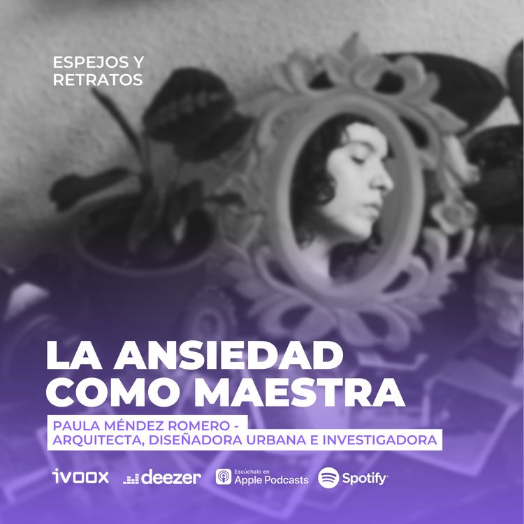 cover art for 08 - La ansiedad como maestra