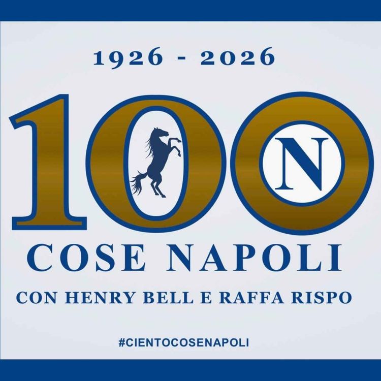 cover art for Bonus Episode: Ciento Cose Napoli Part 2