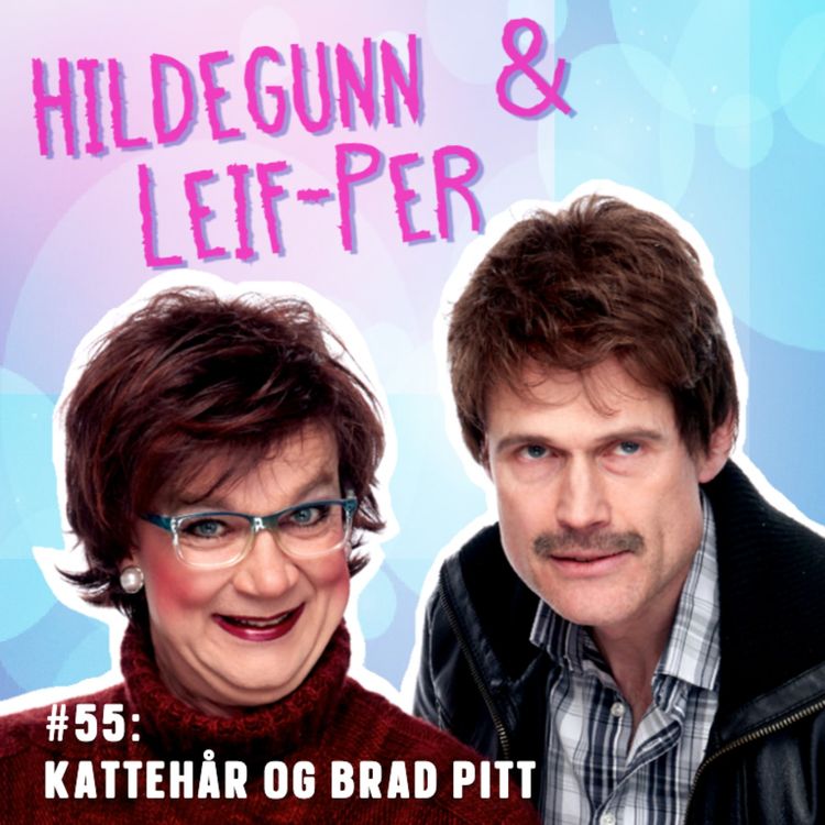 cover art for #55: Kattehår og Brad Pitt