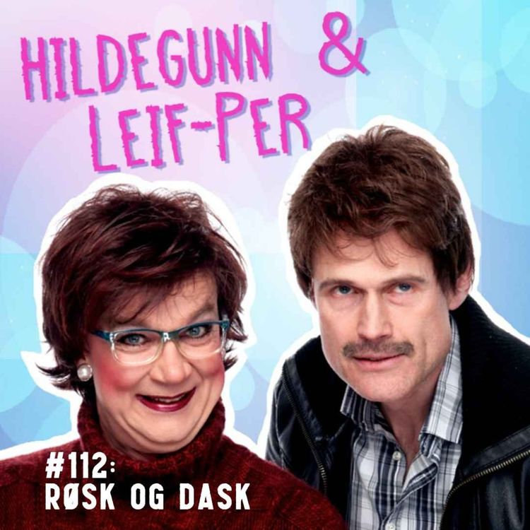 cover art for #112: Røsk og dask