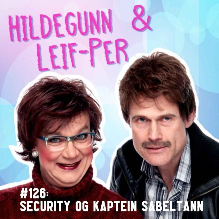 cover art for #126: Security og Kaptein Sabeltann
