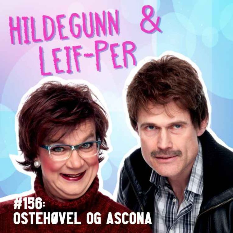 cover art for #156: Ostehøvel og Ascona