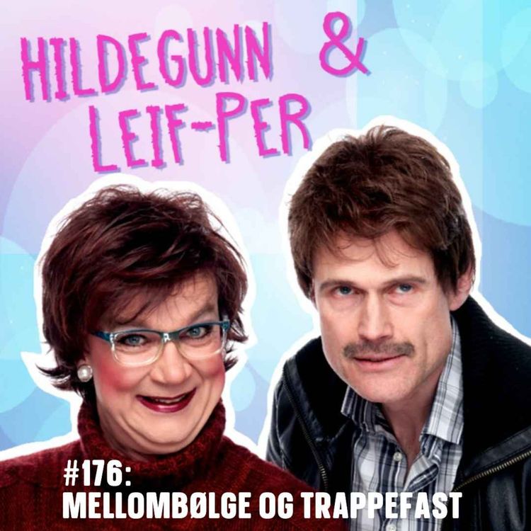 cover art for #176: Mellombølge og trappefast