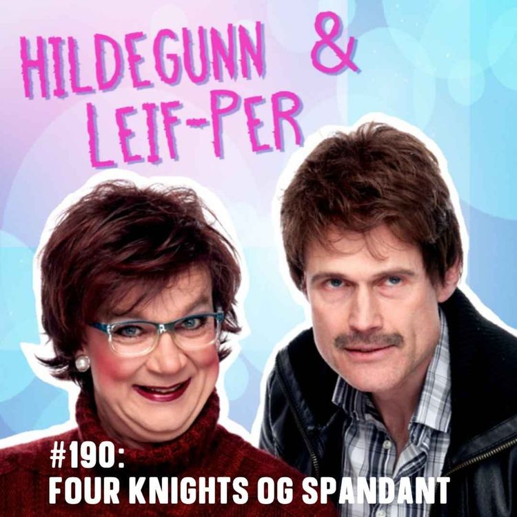cover art for #190: Four Knights og spandant
