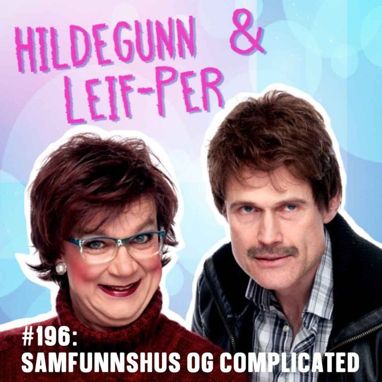 cover art for #196: Samfunnshus og complicated