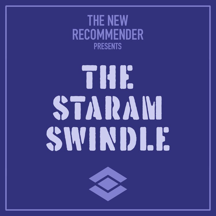 cover art for Episode 38 - The Staram Swindle: Part One