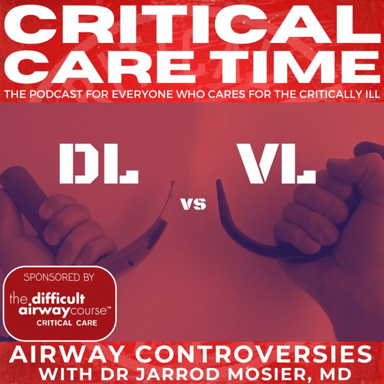 cover art for 59. Airway Controversies with Dr. Jarrod Mosier, MD
