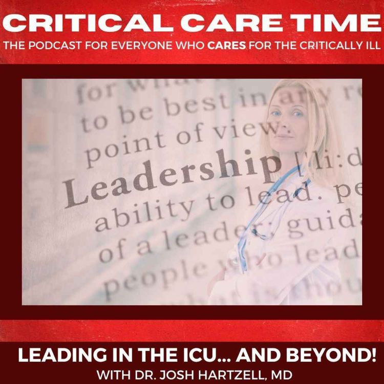 cover art for 63. Leading in the ICU… and Beyond!
