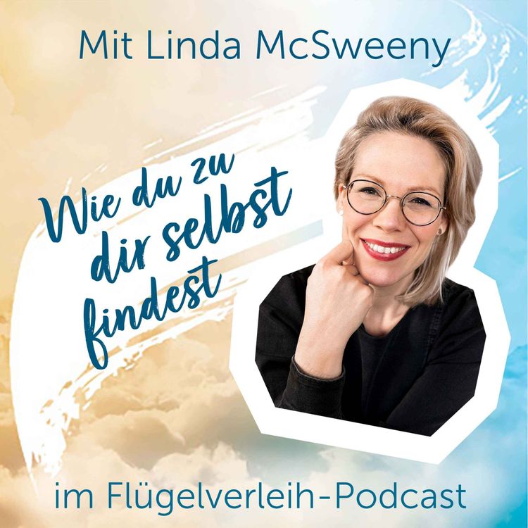 cover art for Wie du zu dir selbst findest - mit Linda McSweeny