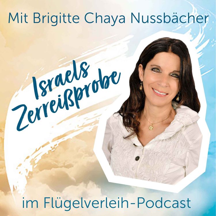 cover art for Israels Zerreißprobe - mit Brigitte Chaya Nussbächer
