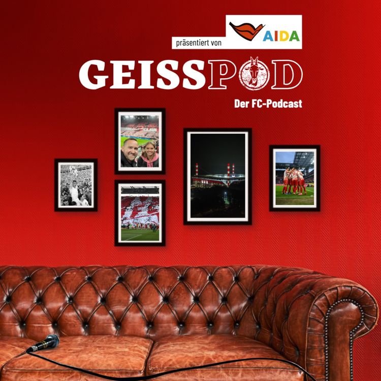 cover art for GEISSPOD #202: Die schönste Auswärtsfahrt zu einem FC-Heimspiel