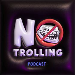 cover art for No Trolling Podcast