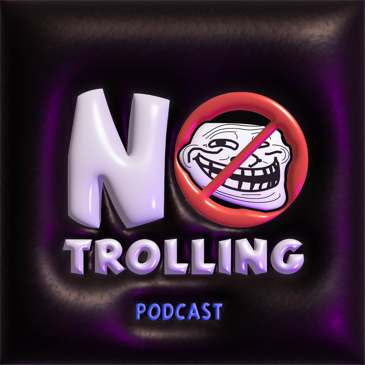 cover art for No Trolling with Stacey & Calvinwizcay  || No Trolling Podcast EP 50