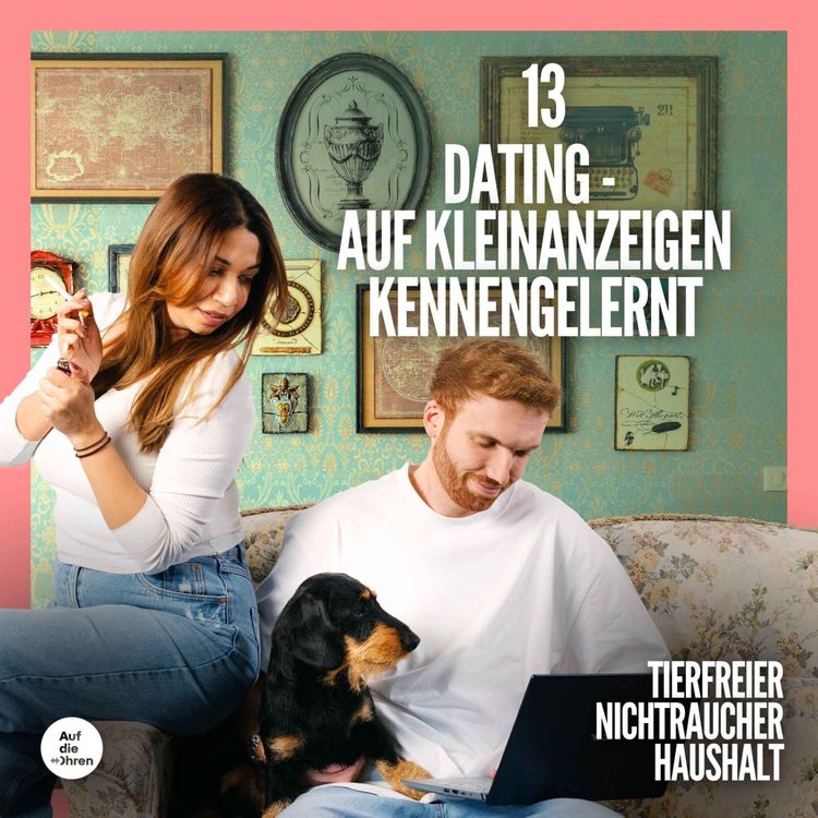 cover art for 13 Dating - Auf Kleinanzeigen kennengelernt