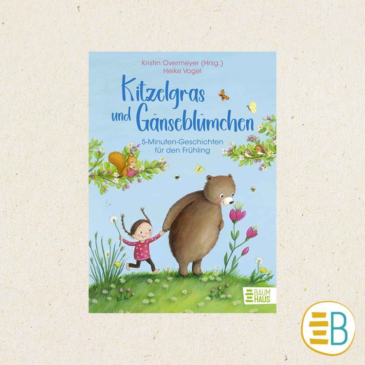 cover art for Kitzelgras und Gänseblümchen - 5-Minuten-Geschichten für den Frühling
