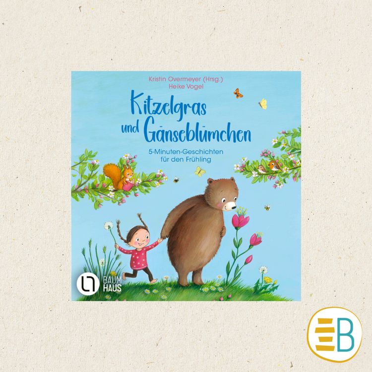 cover art for Kitzelgras und Gänseblümchen - Geschichten für den Frühling