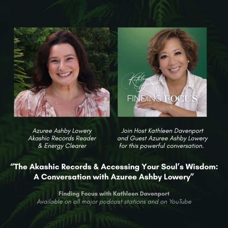 cover art for The Akashic Records & Accessing Your Soul's Wisdom: A Conversation with Azuree Ashby Lowery