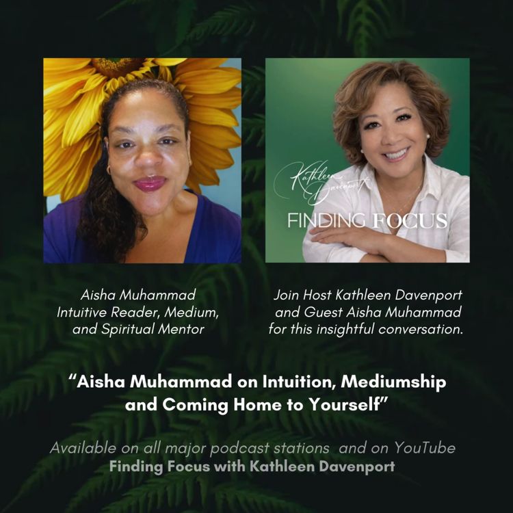 cover art for Aisha Muhammad on Intuition, Mediumship, & Coming Home to Yourself