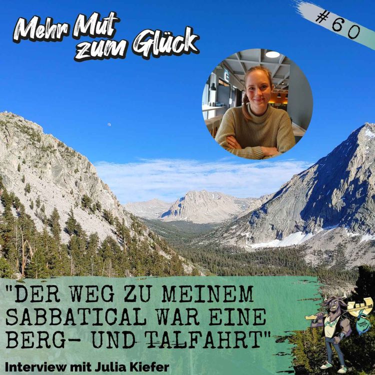 cover art for "Der Weg zu meinem Sabbatical war eine Berg- und Talfahrt" - Interview mit Julia Kiefer