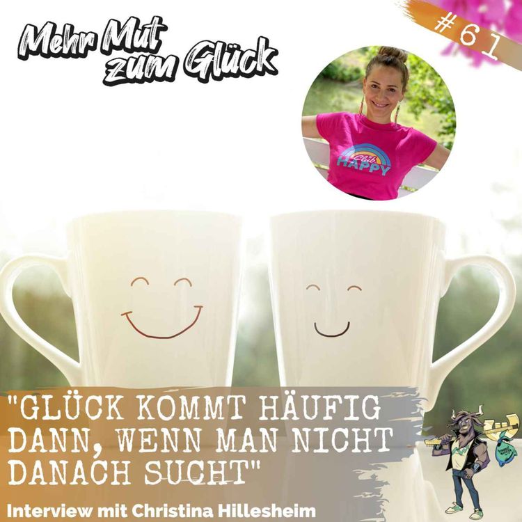 cover art for "Glück kommt häufig dann, wenn man nicht danach sucht" - Interview mit Christina Hillesheim von "Happy Dings"
