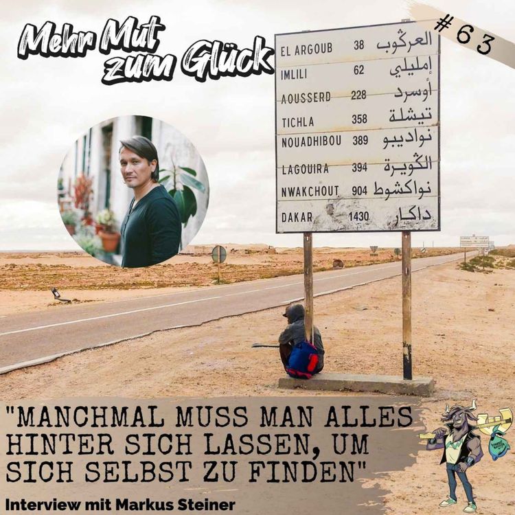 cover art for "Manchmal muss man alles hinter sich lassen, um sich selbst zu finden" - Interview mit Markus Steiner