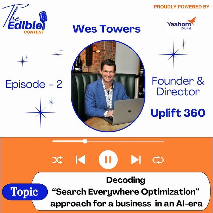 cover art for Ep. 02 - Decoding “Search Everywhere Optimization” approach for a business in an AI-era