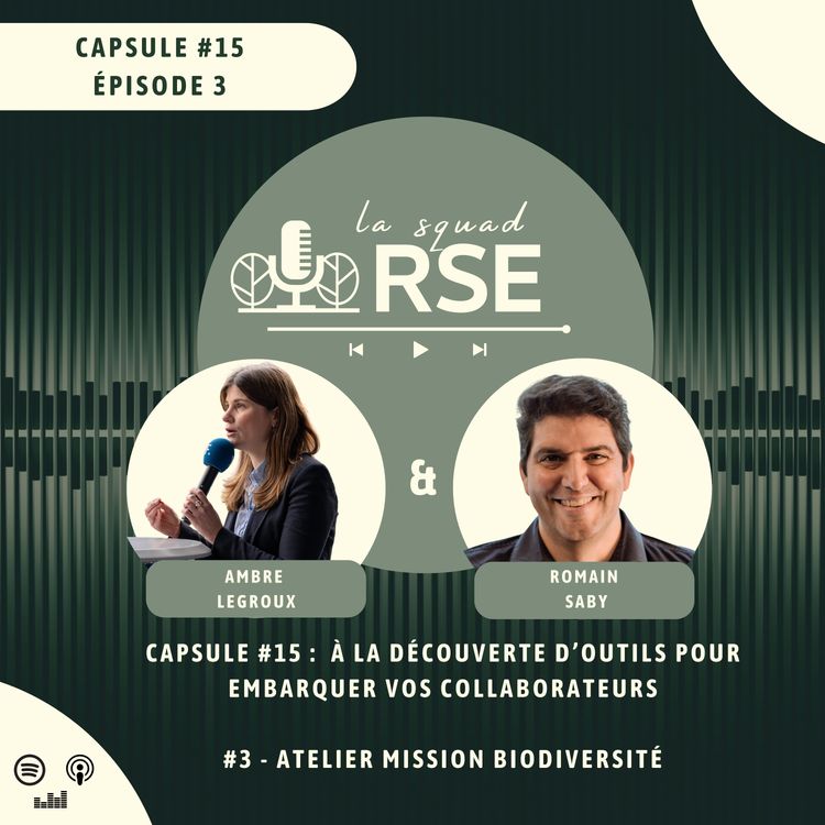 cover art for #15.3 - Outils pour embarquer l'interne : Atelier mission biodiversité