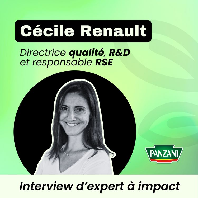 cover art for [Interview d'expert] - Cécile Renault, directrice qualité, R&D et responsable RSE de Panzani