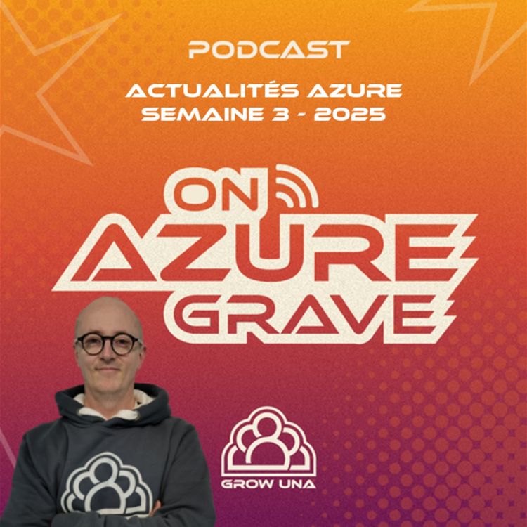 cover art for On Azure Grave - Actualités Azure - 2025 Semaine 03