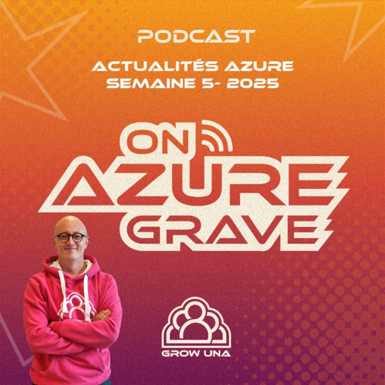 cover art for On Azure Grave - Actualités Azure - 2025 Semaine 05