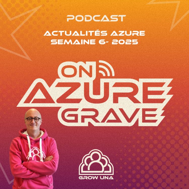 cover art for On Azure Grave - Actualités Azure - 2025 Semaine 06