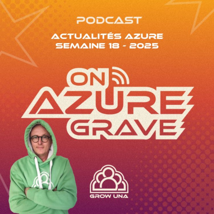 cover art for On Azure Grave - Actualités Azure - 2025 Semaine 18