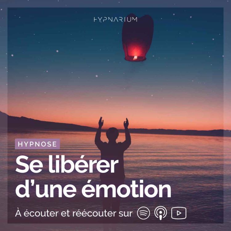 cover art for Hypnose pour libérer une émotion