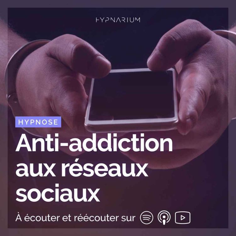cover art for Hypnose contre l'addiction aux réseaux sociaux