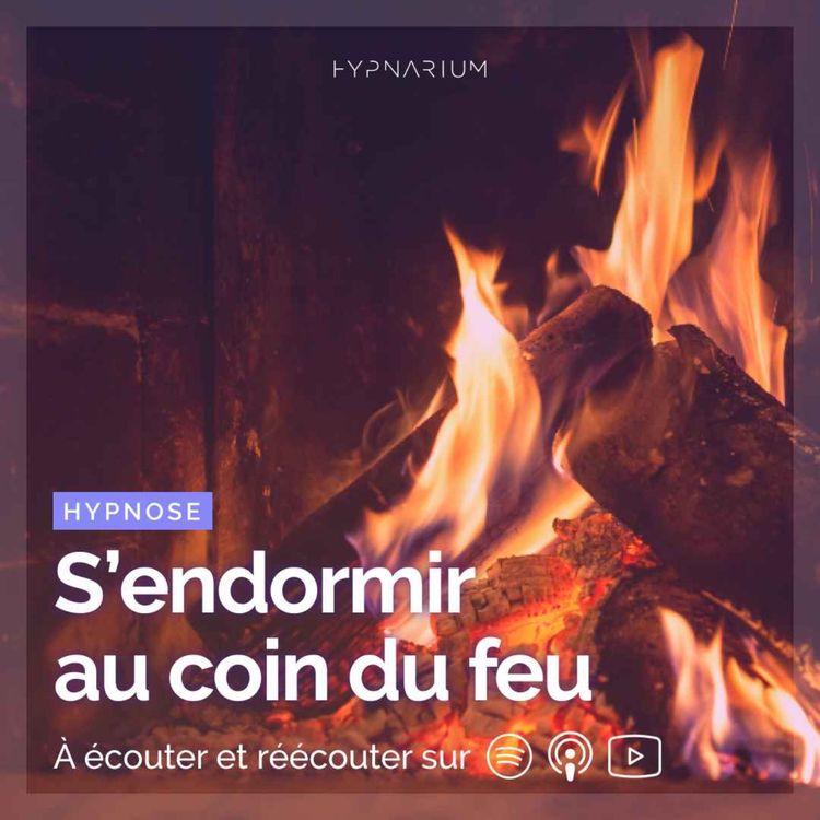 cover art for Hypnose pour s'endormir au coin du feu