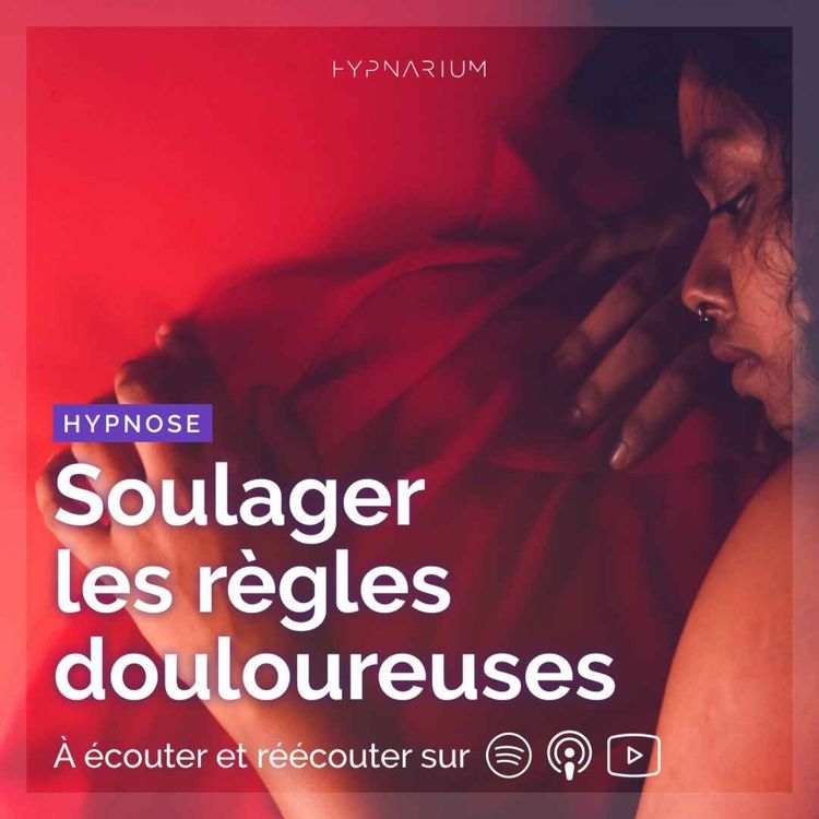 cover art for Hypnose pour soulager les règles douloureuses