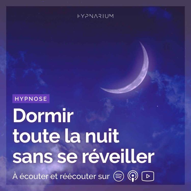 cover art for Hypnose pour dormir toute la nuit sans se réveiller