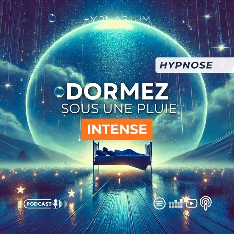 cover art for [REMASTÉRISÉ] Hypnose pour dormir rapidement avec le bruit de la pluie (intense)