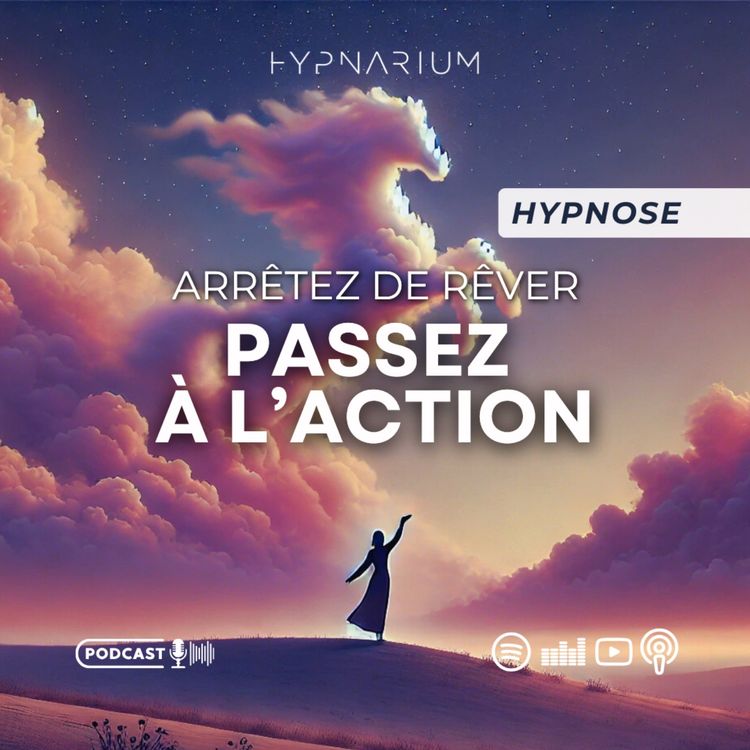 cover art for Hypnose pour passer du rêve à l'action
