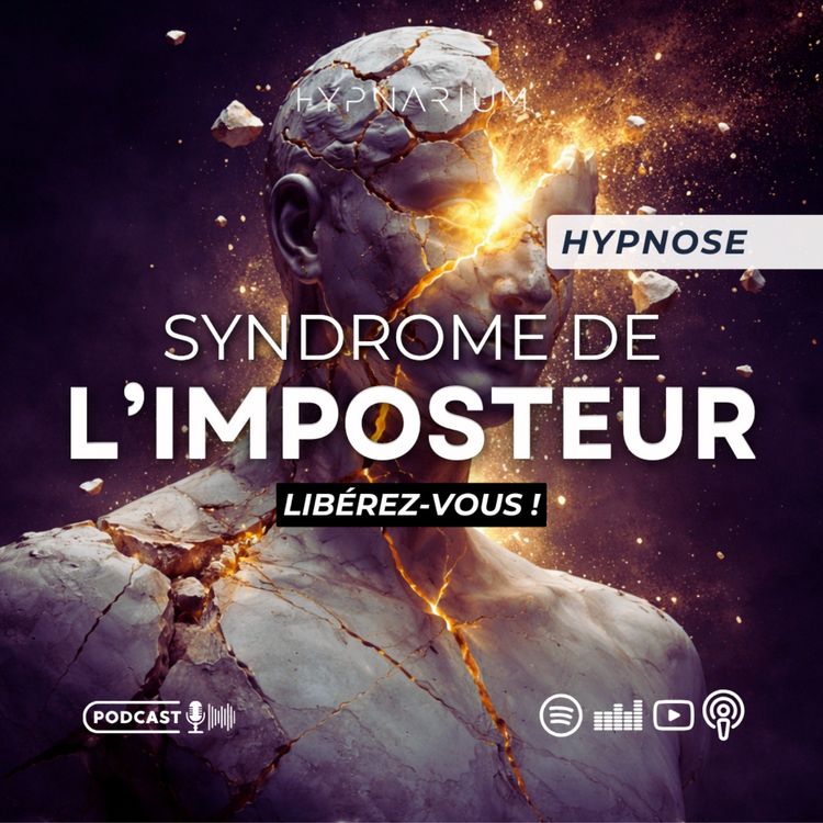 cover art for Hypnose pour en finir avec le syndrome de l’imposteur