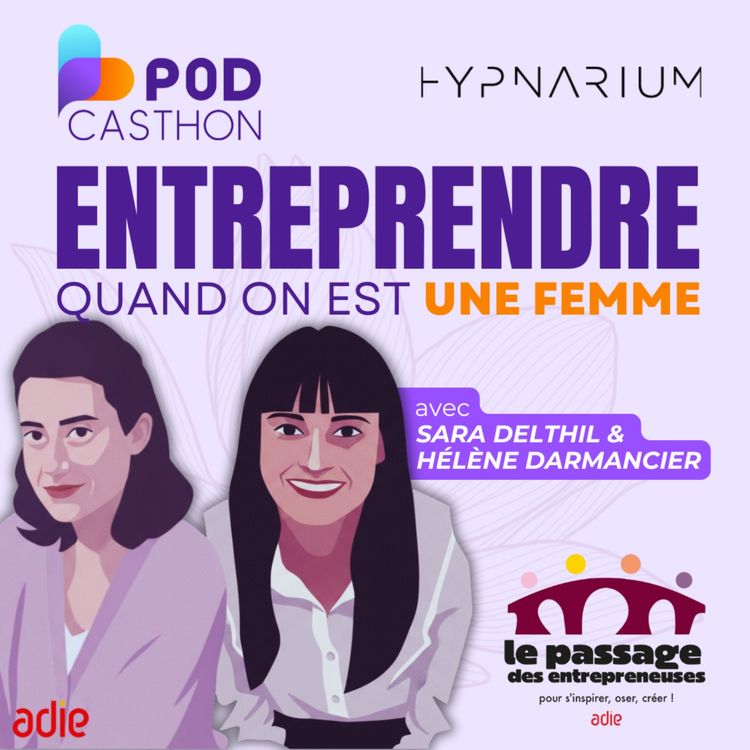 cover art for Femme et entrepreneuriat : dépasser le syndrome de l’imposteur pour oser entreprendre !