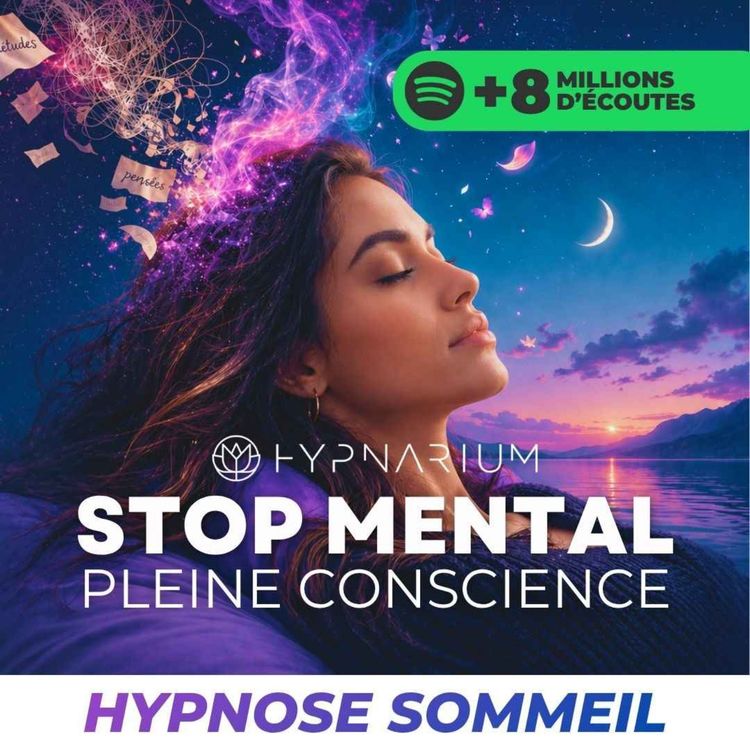 cover art for Hypnose pleine conscience pour se libérer du mental et dormir 😴