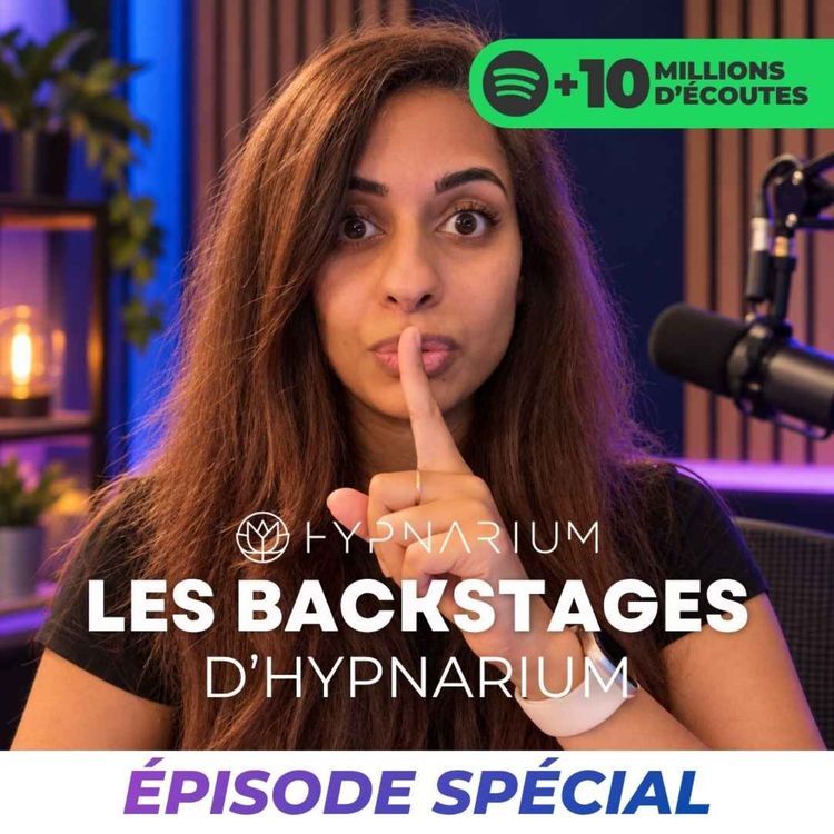 cover art for Hypnarium | Backstages d'un podcast à 10M d'écoutes (nouveautés, secrets, surprises 🎁...)