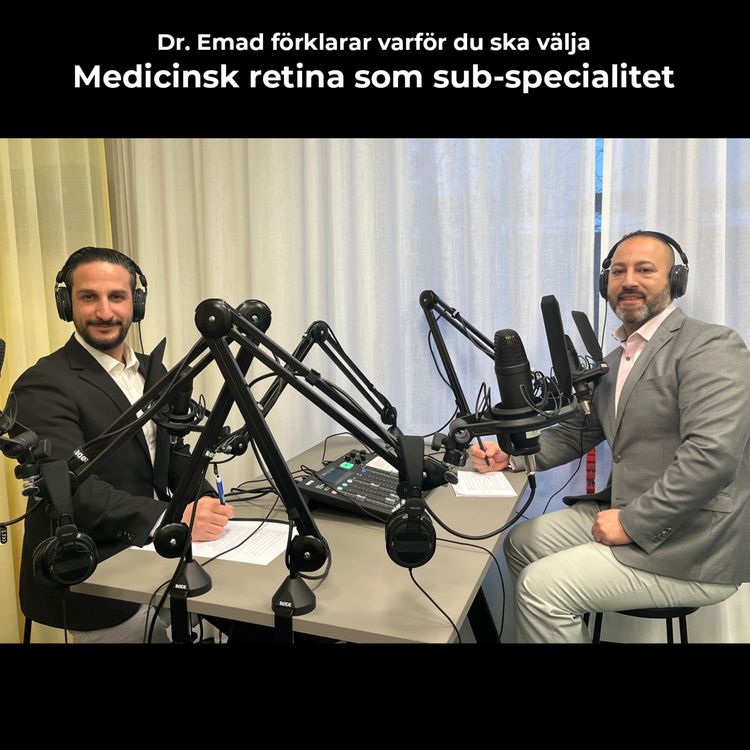 cover art for EyePod - 79 - Dr. Emad förklarar varför du ska välja medicinsk retina som sub-specialitet
