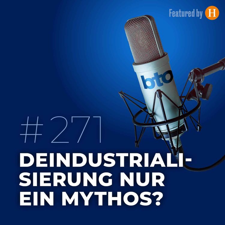 cover art for Deindustrialisierung nur ein Mythos?